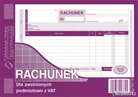 Rachunek dla zwolnionych podmiotowo z VAT (o+1k) 231-3 Michalczyk i Prokop Rachunek dla zwolnionych podmiotowo z VAT (o+1k) 231-3 Michalczyk i Prokop